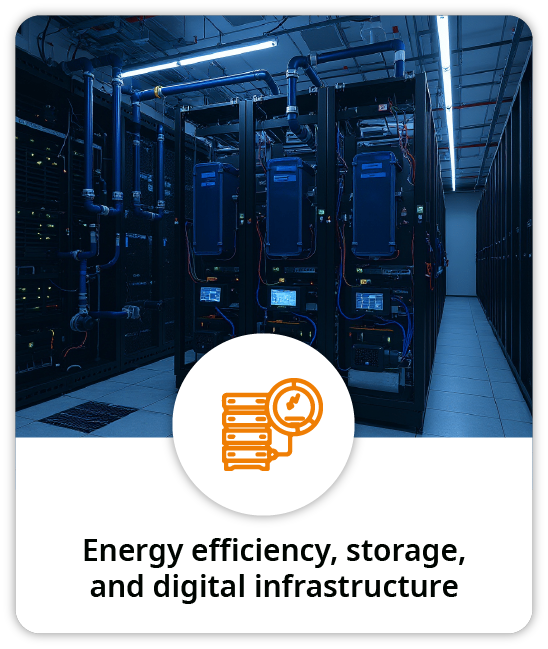 Energy efficiency, storage, and digital infrastructure
